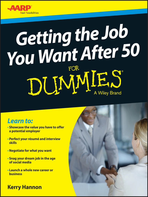 Title details for Getting the Job You Want After 50 For Dummies by Kerry E. Hannon - Wait list